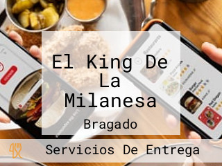 El King De La Milanesa