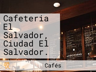 Cafeteria El Salvador, Ciudad El Salvador.