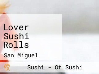 Lover Sushi Rolls