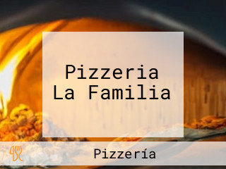 Pizzeria La Familia