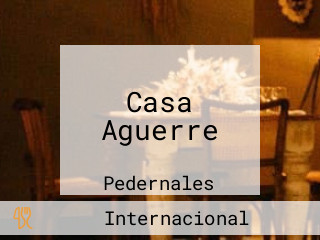 Casa Aguerre