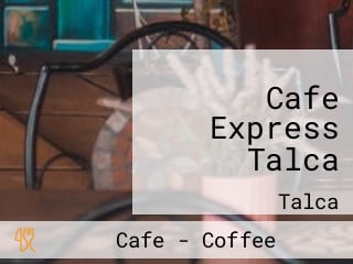 Cafe Express Talca