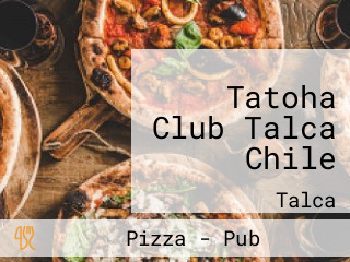 Tatoha Club Talca Chile