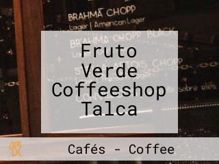 Fruto Verde Coffeeshop Talca