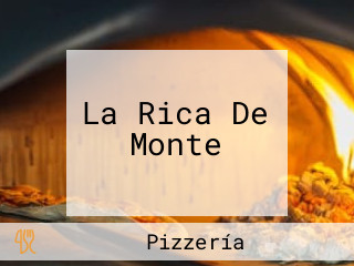 La Rica De Monte