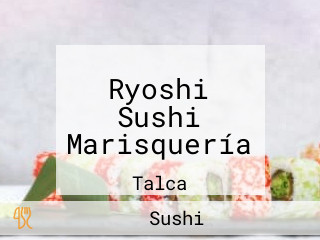 Ryoshi Sushi Marisquería