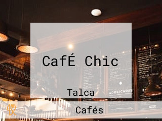 CafÉ Chic