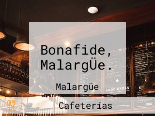 Bonafide, MalargÜe.