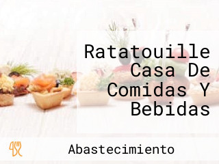 Ratatouille Casa De Comidas Y Bebidas