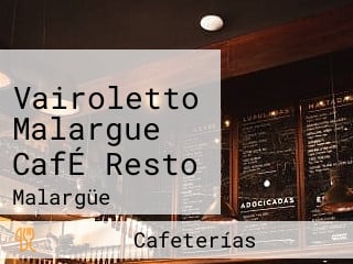 Vairoletto Malargue CafÉ Resto