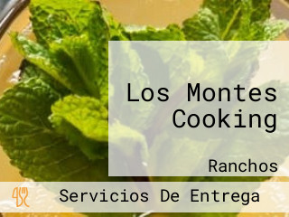 Los Montes Cooking