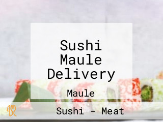 Sushi Maule Delivery