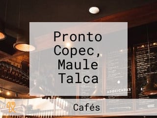 Pronto Copec, Maule Talca