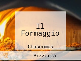 Il Formaggio