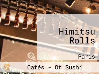 Himitsu Rolls