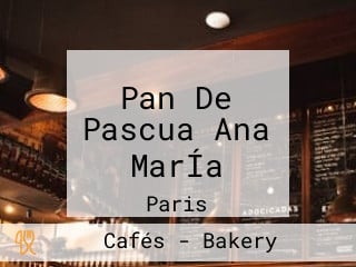 Pan De Pascua Ana MarÍa