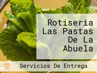 Rotiseria Las Pastas De La Abuela