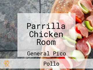 Parrilla Chicken Room