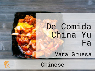 De Comida China Yu Fa