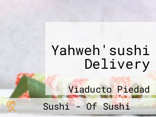 Yahweh'sushi Delivery