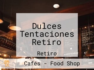 Dulces Tentaciones Retiro