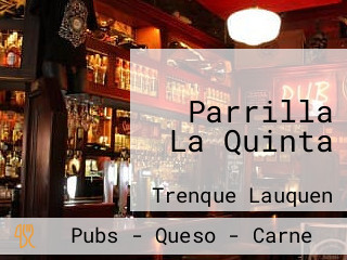 Parrilla La Quinta