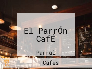 El ParrÓn CafÉ