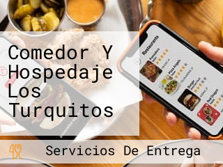 Comedor Y Hospedaje Los Turquitos