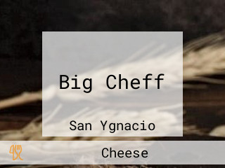 Big Cheff