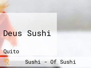 Deus Sushi