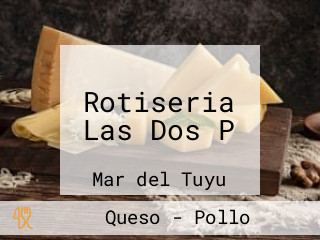 Rotiseria Las Dos P