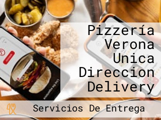 Pizzería Verona Unica Direccion Delivery