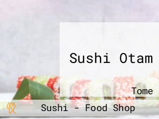 Sushi Otam