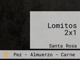 Lomitos 2x1