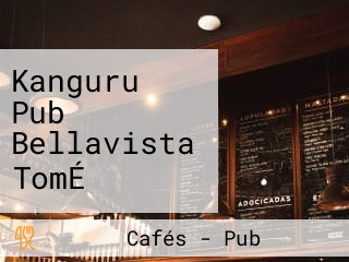 Kanguru Pub Bellavista TomÉ