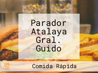 Parador Atalaya Gral. Guido