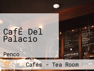 CafÉ Del Palacio