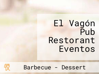 El Vagón Pub Restorant Eventos