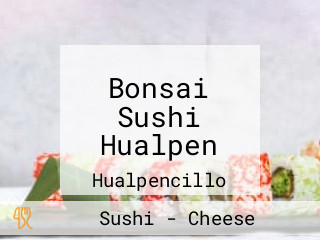 Bonsai Sushi Hualpen