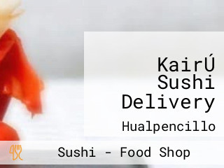 KairÚ Sushi Delivery