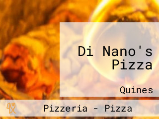 Di Nano's Pizza