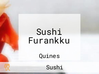 Sushi Furankku