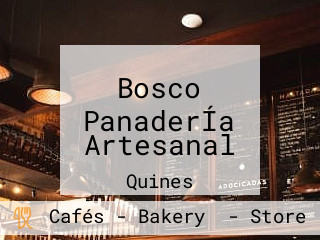 Bosco PanaderÍa Artesanal