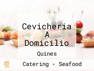 Cevicheria A Domicilio