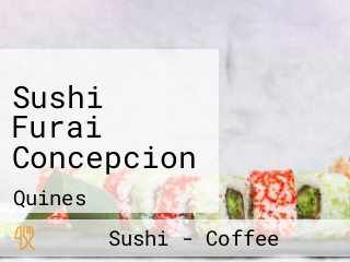 Sushi Furai Concepcion