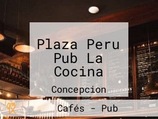 Plaza Peru Pub La Cocina