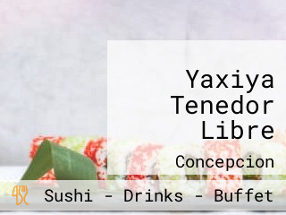 Yaxiya Tenedor Libre