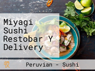 Miyagi Sushi Restobar Y Delivery