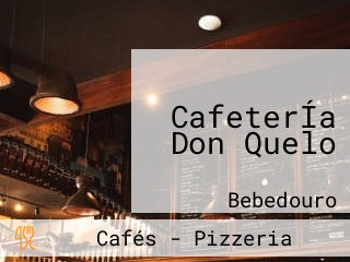 CafeterÍa Don Quelo