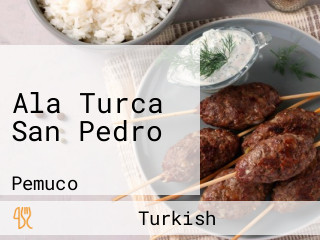 Ala Turca San Pedro